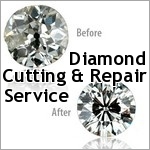 Diamond Cutting and Reapair Service